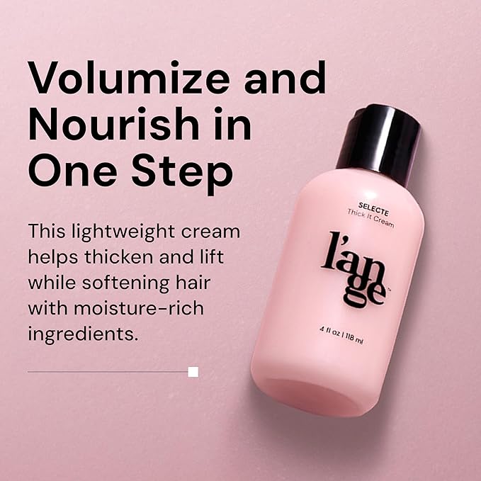 L'ANGE HAIR Selecte Thick It Cream | Volumizing Lightweight Styler Adds Texture Body & Definition | Ideal for Fuller Looking Styles | No Parabens or Sulfates | Nourishing Light Fruity Scent | 4 Fl Oz